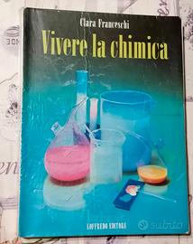 Vivere la chimica di Clara Franceschi