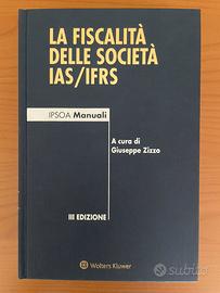 La Fiscalità Delle Società IAS/IFRS 3ed Ipsoa 2025