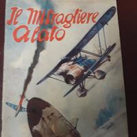 Libro Mitragliere Alato 1942 WW2 GIL R.Aeronautica