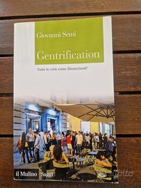 Gentrification tutte le città come Disneyland?