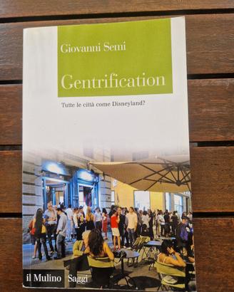 Gentrification tutte le città come Disneyland?