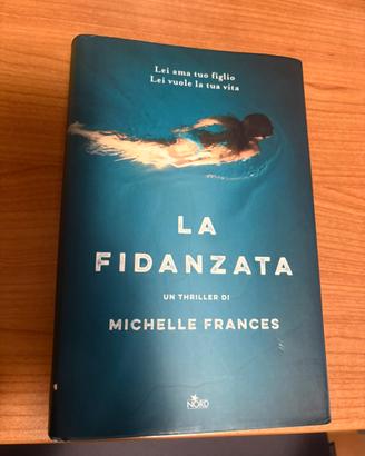 “La fidanzata” di Michelle Frances