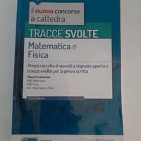 TRACCE SVOLTE Matematica e Fisica. Ed. Edises