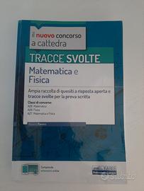 TRACCE SVOLTE Matematica e Fisica. Ed. Edises