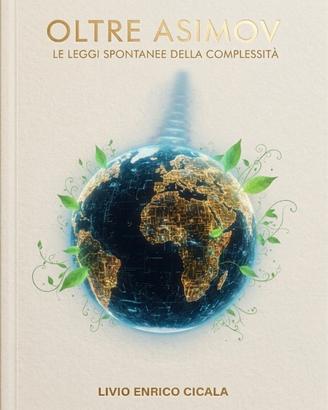 Libro: "Oltre Asimov - Le leggi spontanee..."