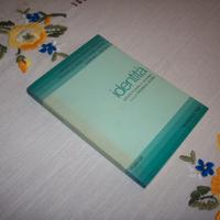 Identità Percorsi di analisi in sociologia Sciolla