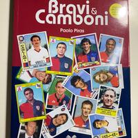 Bravi e Camboni libro sui giocatori del Cagliari