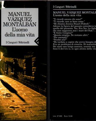 Manuel Vazquez Montalban - L'uomo della mia vita