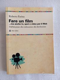 R. Farina, Fare un film... ma anche tv, spot...