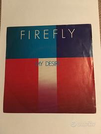 MU006 - VINILE 45 GIRI - FIREFLY - 1982