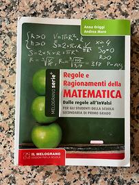 Regole e ragionamenti della matematica. Dalle form