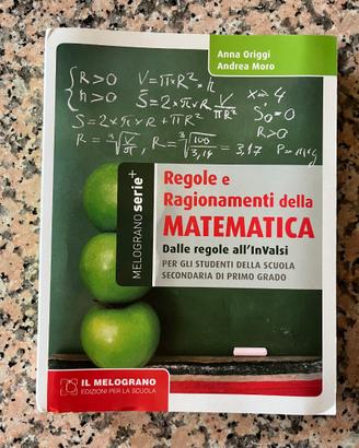 Regole e ragionamenti della matematica. Dalle form