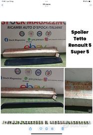 Spoiler tetto Renault 5 e super 5 nuovo metalplast
