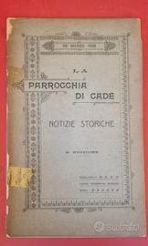 Libro Religioso Antico 1909 La Parrocchia del Cadè
