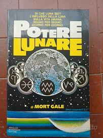 libro "Potere Lunare" di Mort Gale