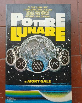 libro "Potere Lunare" di Mort Gale
