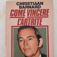 Come Vincere L'Artrite di Christian Barnard