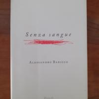 Senza sangue - di Alessandro Baricco