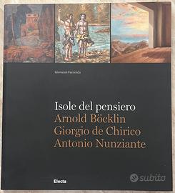 Isole de pensiero. Bõcklin, De Chirico, Nunziante