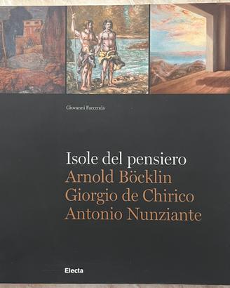 Isole de pensiero. Bõcklin, De Chirico, Nunziante