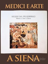 Libro Mostra 1989 Medici (Dottori) e Arte a Siena