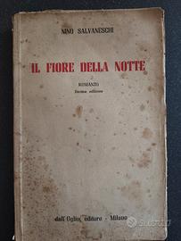 Il fiore della notte Nino Salvaneschi dall'Oglio
