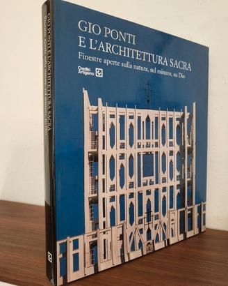 Libro "Gio Ponti e l'architettura sacra" 247 pg