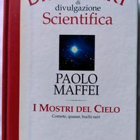 I mostri del cielo. Comete, quasar, buchi neri.