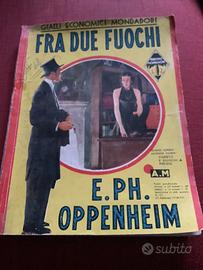 E. Ph. Oppenheim - Fra due fuochi