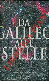 Da Galileo alle stelle