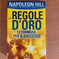 Napoleon Hill - Le regole d’oro