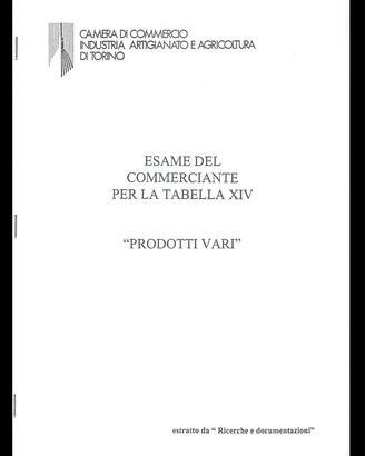 Esame del Commerciante Tabella XIV PRODOTTI VARI