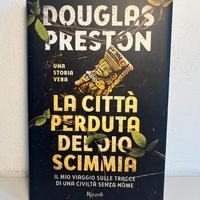 La città perduta del dio scimmia Douglas Preston