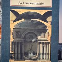 Roberto Calosso “ La Folie Bauelaire”