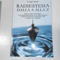 Radioestesia e Radionica (Giorgio Picchi)