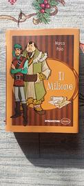Cuore, i Tre Moschettieri, il Milione