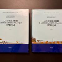 SOMMERGIBILI E MEZZI D’ASSALTO SUBACQUEI ITALIANI