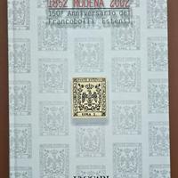 MODENA 1852-2002 150° ANNIVERSARIO DEI FRANCOBOLLI