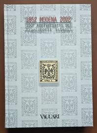MODENA 1852-2002 150° ANNIVERSARIO DEI FRANCOBOLLI