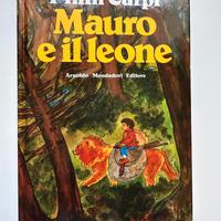 Mauro e il Leone Pinin Carpi Arnoldo Mondadori Ed