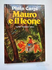 Mauro e il Leone Pinin Carpi Arnoldo Mondadori Ed