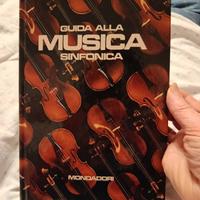 Guida alla musica sinfonica. 1968