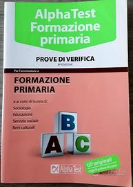 FORMAZIONE PRIMARIA Prove di verifica Alpha Test