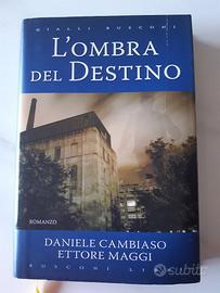 Romanzo "L'ombra del destino" - Cambiaso, Maggi