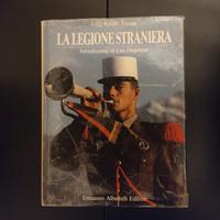 Libro Legione Straniera corpo esercito francese 
