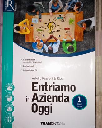 Entriamo in azienda oggi 1 classe terza 