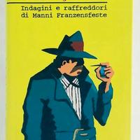 Indagini e raffreddori di Manni Franzensfeste,2001