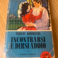 Ferenc Körmendi Incontrarsi E Dirsi ADDIO