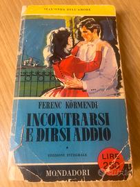 Ferenc Körmendi Incontrarsi E Dirsi ADDIO