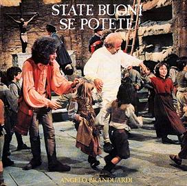 Angelo Branduardi: State Buoni Se Potete (1983)